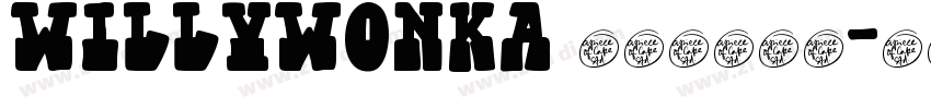WillyWonka 英文字体下载字体转换